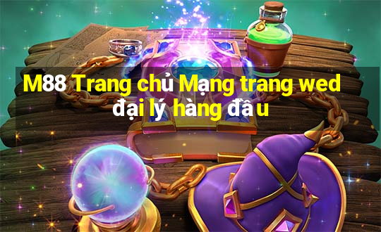 M88 Trang chủ Mạng trang wed đại lý hàng đầu