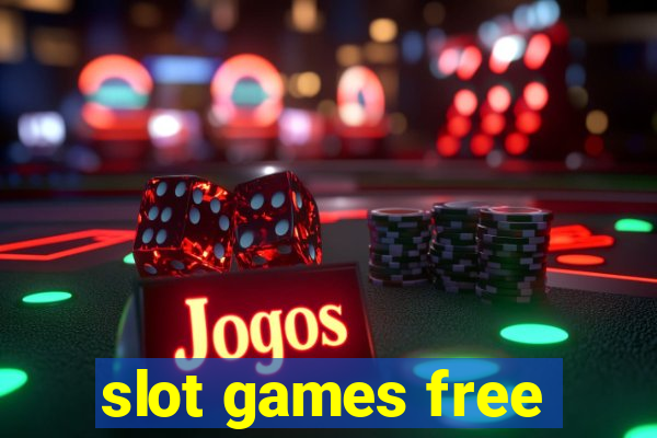 slot games free