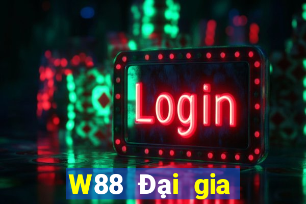 W88 Đại gia Chơi bài online