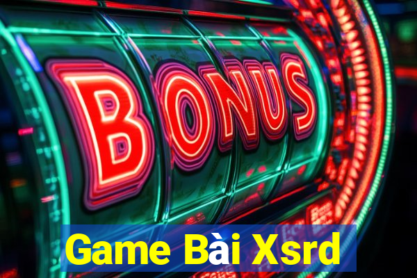 Game Bài Xsrd