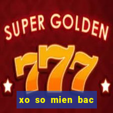 xo so mien bac hôm nay