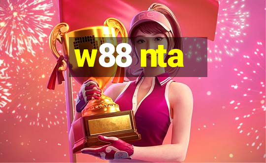 w88 nta