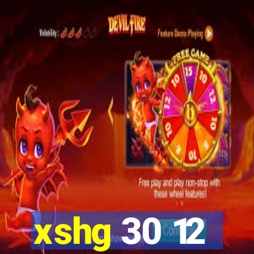 xshg 30 12