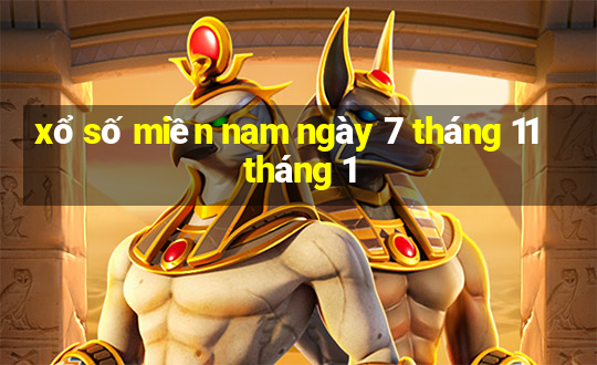 xổ số miền nam ngày 7 tháng 11 tháng 1