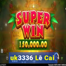 uk3336 Lê Cai