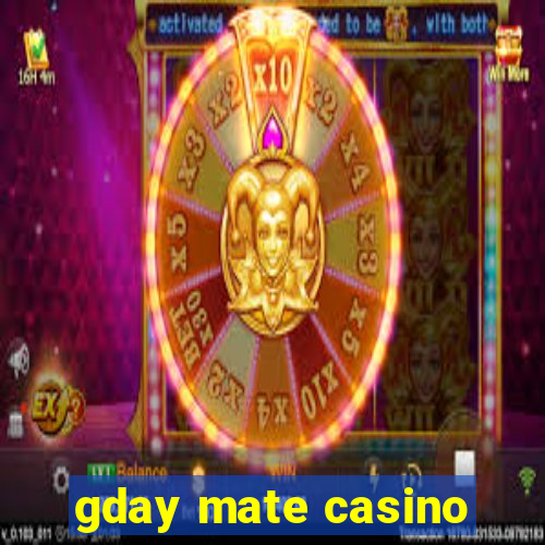 gday mate casino