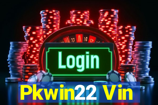 Pkwin22 Vin