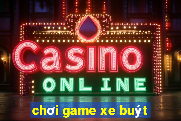 chơi game xe buýt