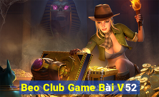 Beo Club Game Bài V52