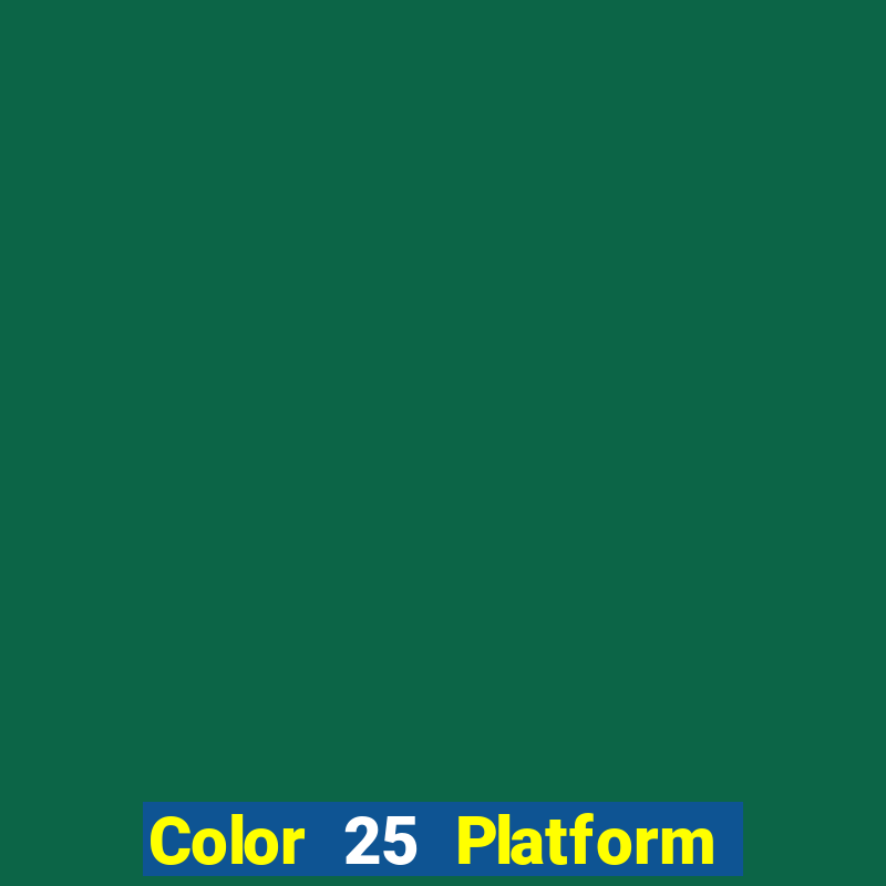 Color 25 Platform Agent Liên hệ