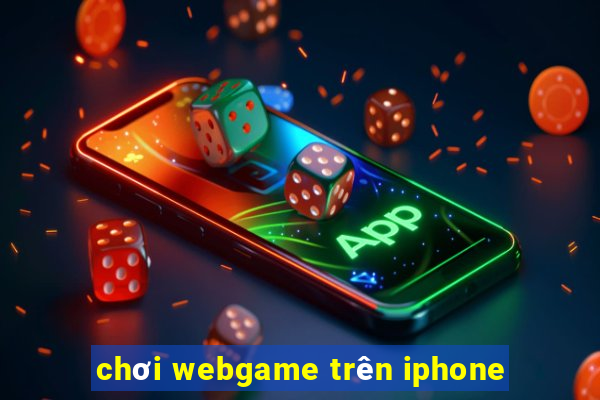 chơi webgame trên iphone