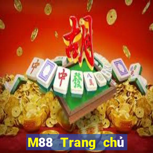 M88 Trang chủ trực tuyến của Dingthịnh vượng