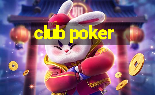 club poker