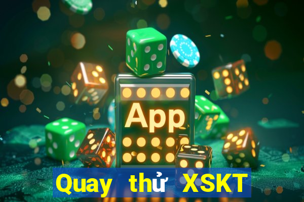 Quay thử XSKT ngày 16