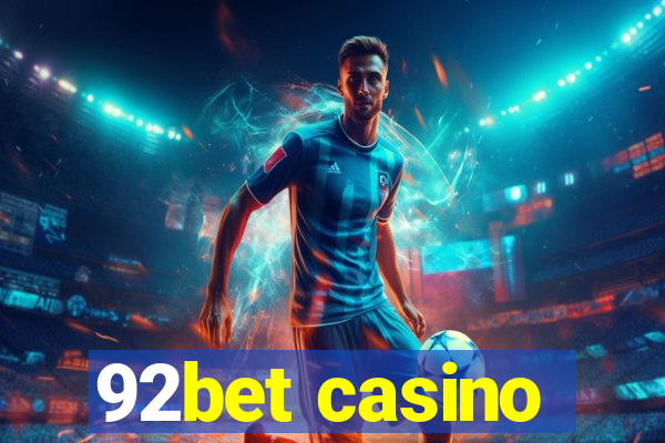 92bet casino