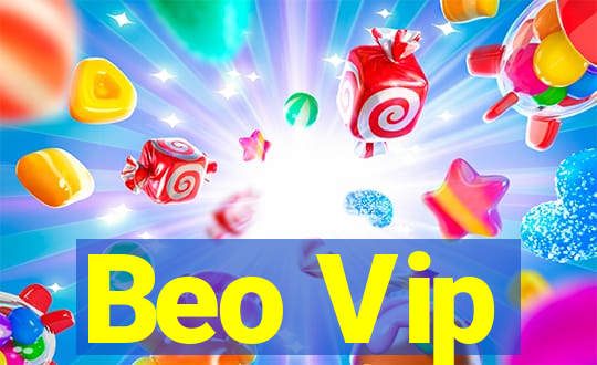 Beo Vip