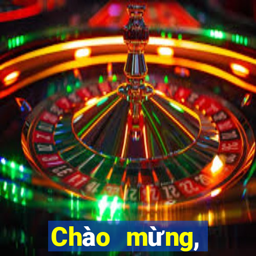 Chào mừng, nhảy cho bạn ngay...