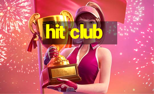 hit club