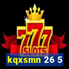 kqxsmn 26 5