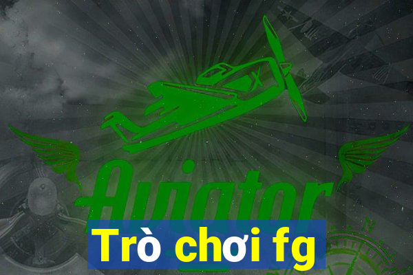 Trò chơi fg