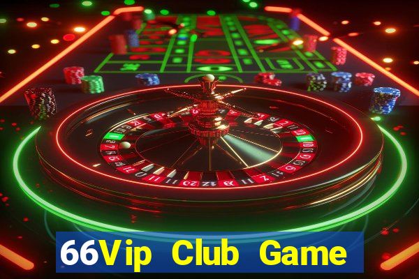 66Vip Club Game Bài Đổi Thưởng