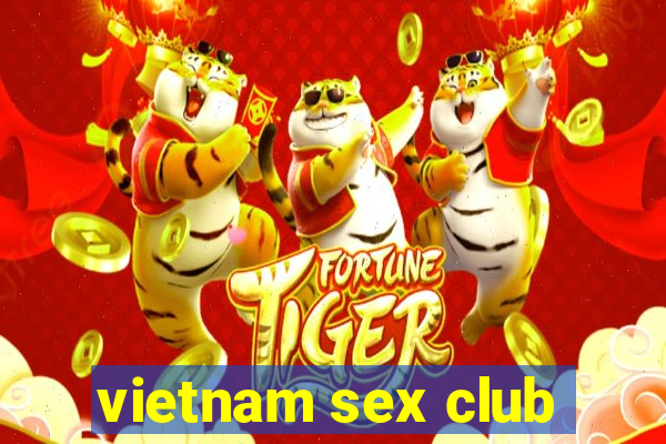 vietnam sex club