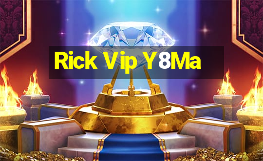 Rick Vip Y8Ma