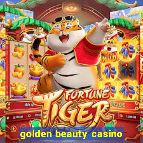 golden beauty casino