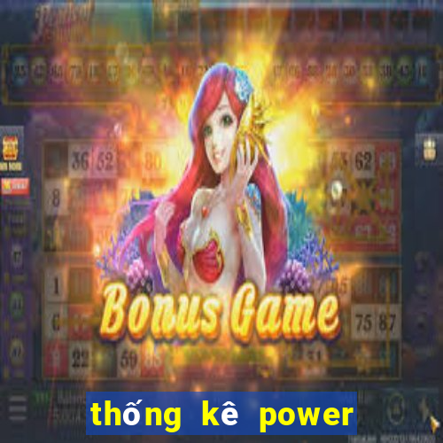 thống kê power 6 55