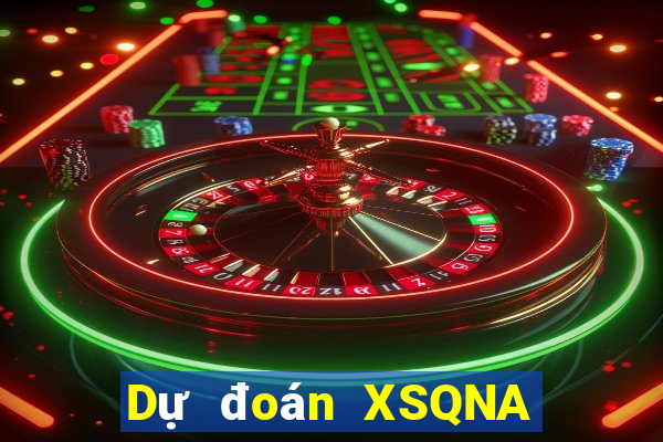 Dự đoán XSQNA ngày 31