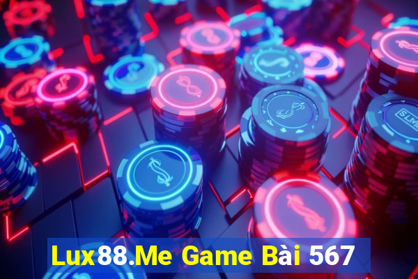 Lux88.Me Game Bài 567