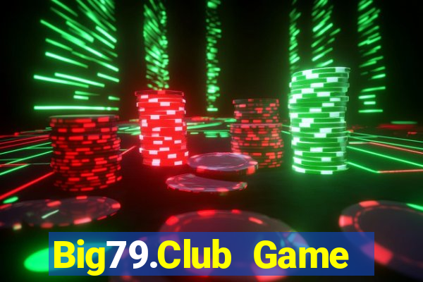 Big79.Club Game Bài Phỏm