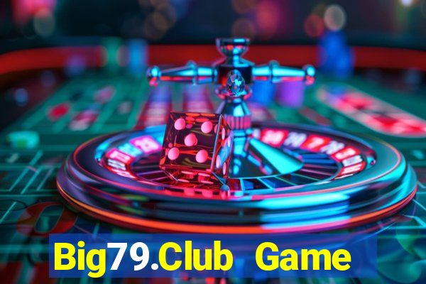 Big79.Club Game Bài Phỏm