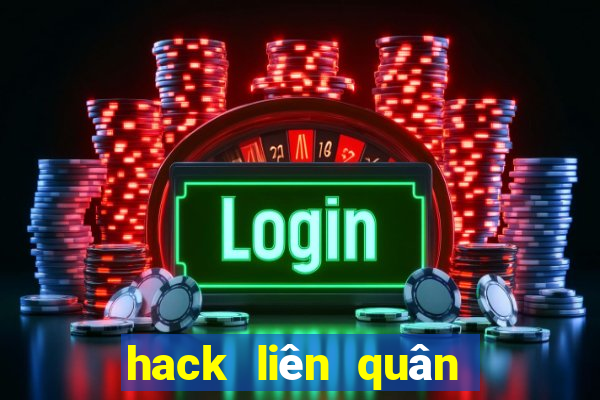 hack liên quân hồi chiêu