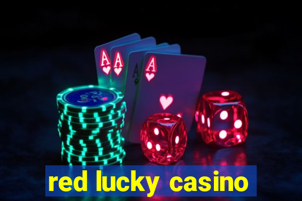 red lucky casino