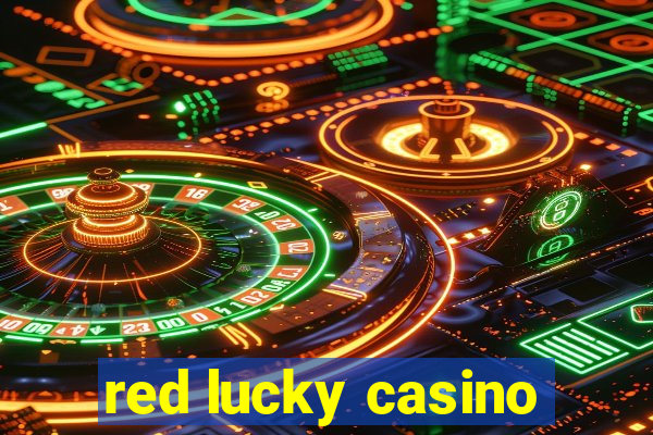 red lucky casino