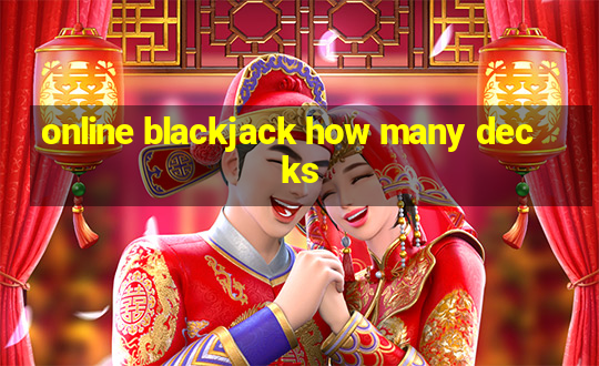 online blackjack how many decks