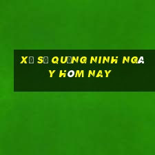 xổ số quảng ninh ngày hôm nay