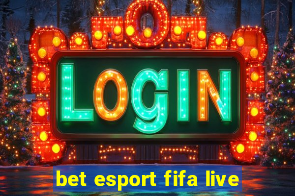 bet esport fifa live