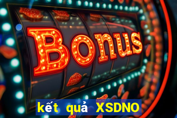 kết quả XSDNO ngày 14