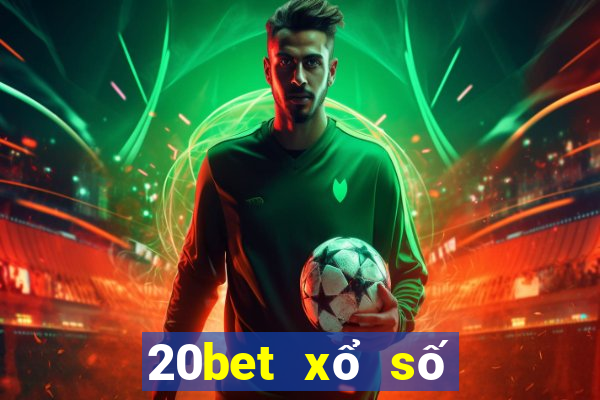 20bet xổ số vận chuyển tám khối