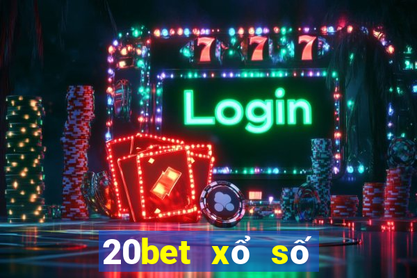 20bet xổ số vận chuyển tám khối