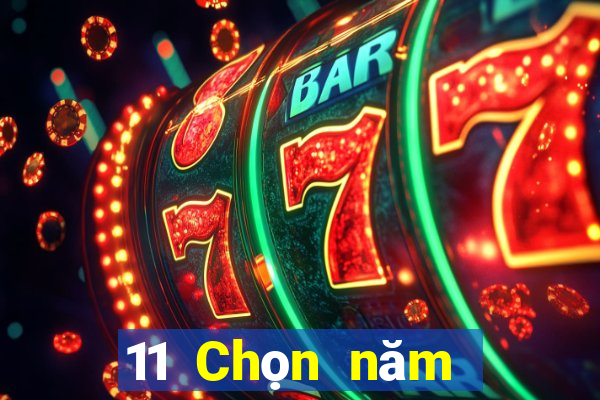 11 Chọn năm đề xuất