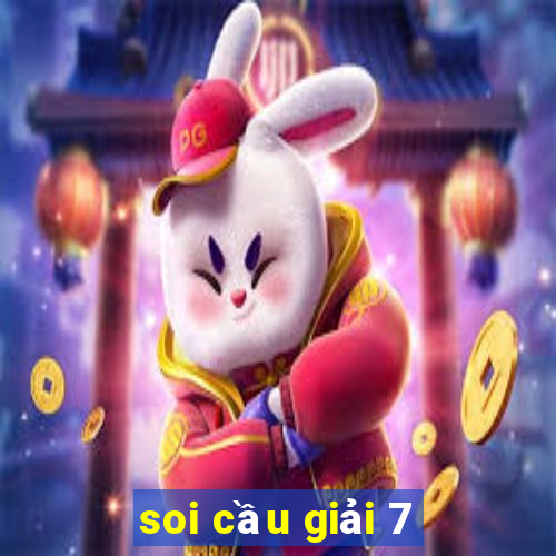 soi cầu giải 7