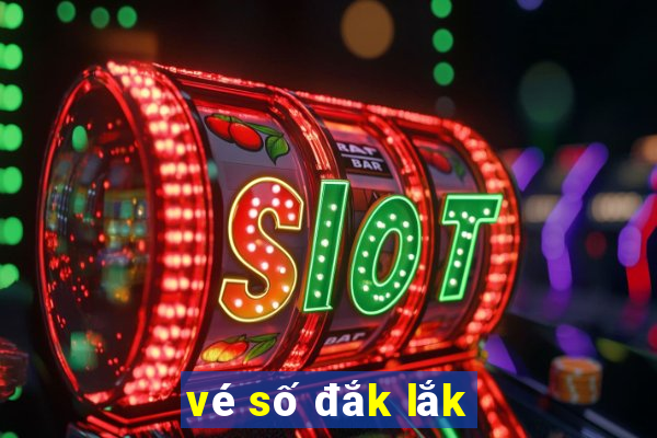 vé số đắk lắk