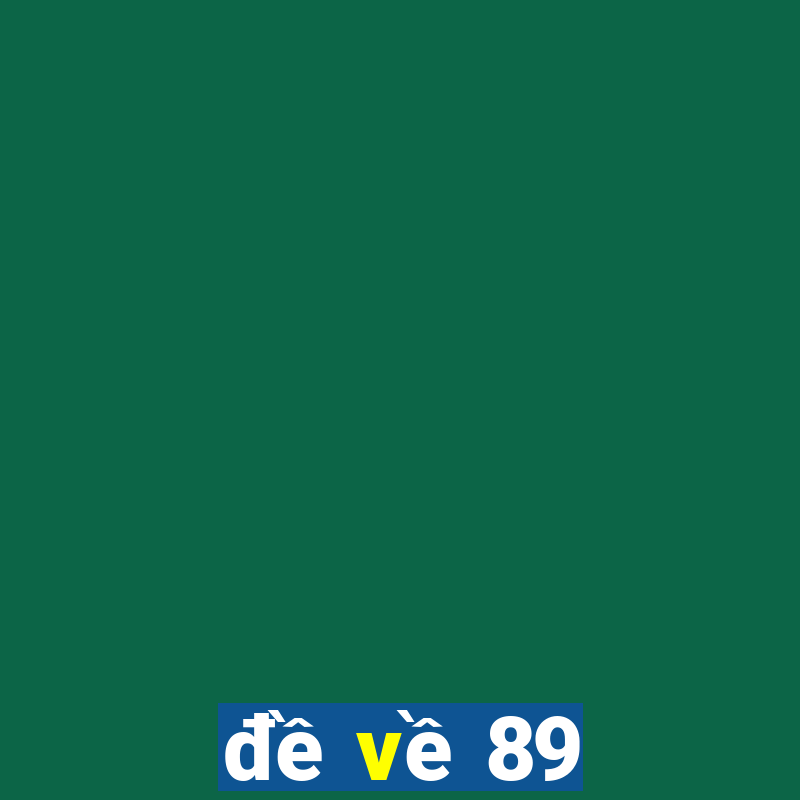 de ve 89