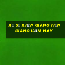 xổ số kiên giang tiền giang hôm nay