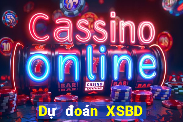 Dự đoán XSBD Thứ 6