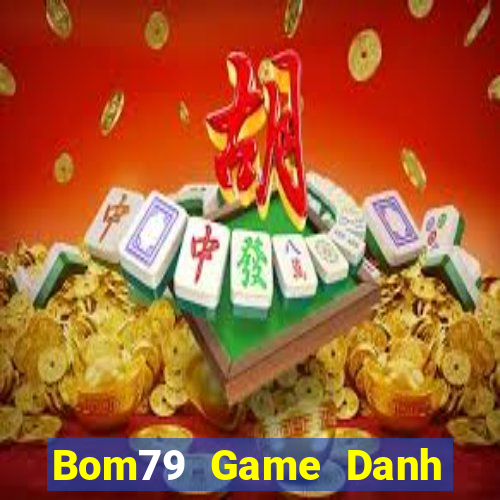 Bom79 Game Danh Bai 3C