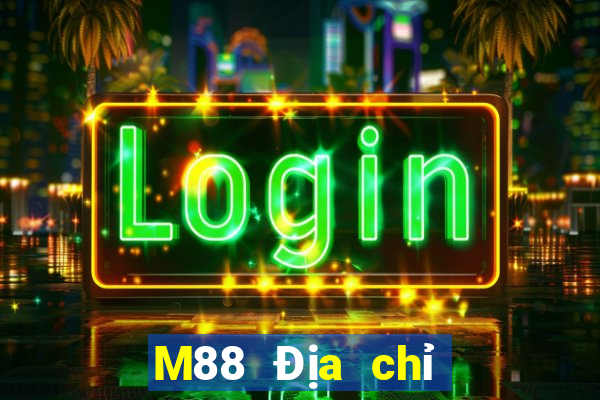 M88 Địa chỉ trang web của Phương Đông